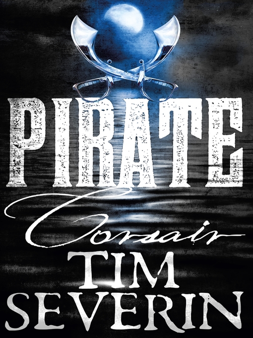 Title details for Corsair by Tim Severin - Wait list